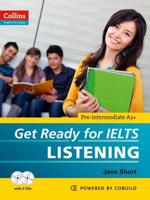 Get Ready for IELTS. Listening