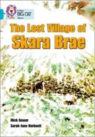 The Lost Village of Skara Brae