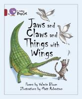 Jaws and Claws and Things With Wings