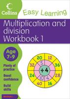 Multiplication and Division. Workbook 1 Age 7-9