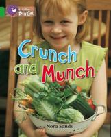 Crunch and Munch