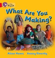 What Are You Making? Workbook