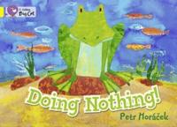 Doing Nothing