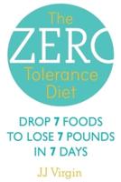 The Zero Tolerance Diet