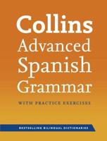 Collins Advanced Spanish Grammar