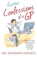 Further Confessions of a GP