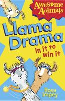 Llama Drama - In It To Win It!