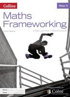 Maths Frameworking. Step 5 Intervention Workbook
