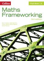 Maths Frameworking. Pupil Book 1.3