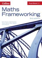 Maths Frameworking. Pupil Book 2.1