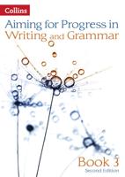 Aiming for Progress in Writing and Grammar. Book 3