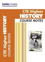 CfE Higher History. Course Notes