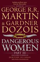 Dangerous Women. Part III