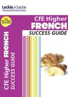 CfE Higher French Success Guide
