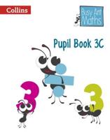 Busy Ant Maths. Pupil Book 3C