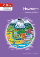 Primary Geography. Teacher's Book 4 Movement