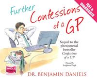 The Confessions Series - Further Confessions of a GP