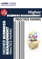 Higher Business Management Practice Papers for SQA Exams