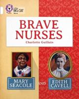 Brave Nurses