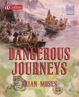 Dangerous Journeys