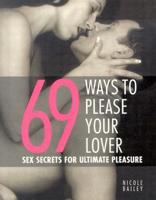 69 Ways to Please Your Lover
