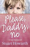 Please, Daddy, No