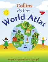 Collins First - Collins My First World Atlas