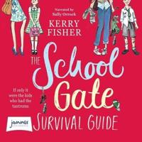 The School Gate Survival Guide