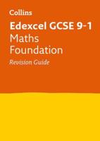Edexcel GCSE Maths Foundation Tier Revision Guide