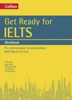 Get Ready for IELTS. IELTS 4+ (A2+) Workbook