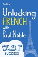 Unlocking French With Paul Noble