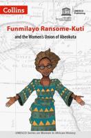 Funmilayo Ransome-Kuti and the Women's Union of Abeokuta