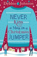 Never Kiss a Man in a Christmas Jumper