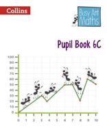 Busy Ant Maths. Pupil Book 6C