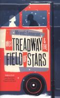 Miss Treadway & The Field of Stars