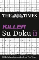 The Times Killer Su Doku. Book 13