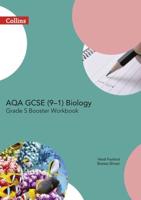 AQA GCSE (9-1) Biology Grade 5 Booster. Workbook