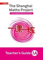 The Shanghai Maths Project. Year 1A Teacher's Guide