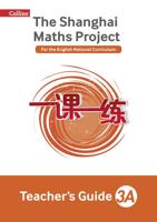 The Shanghai Maths Project. Year 3A Teacher's Guide