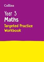 Year 3 Maths. Targeted Practice Workbook