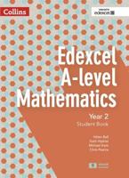 Edexcel A-Level Mathematics. Year 2 Student Book