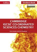 Cambridge IGCSE Co-Ordinated Sciences Chemistry Student Book