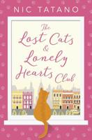 The Lost Cats and Lonely Hearts Club. Book One