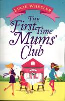 The First Time Mums' Club