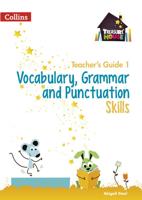 Vocabulary, Grammar and Punctuation Skills. Teacher's Guide 1
