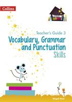 Vocabulary, Grammar and Punctuation Skills. Teacher's Guide 3