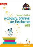 Vocabulary, Grammar and Punctuation Skills. Teacher's Guide 4