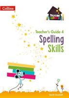 Spelling Skills. Teacher's Guide 4
