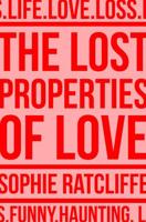 The Lost Properties of Love