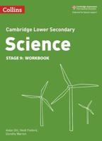 Cambridge Lower Secondary Science. Stage 9 Workbook